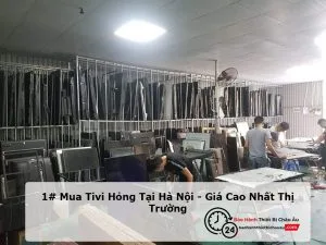 Mua Tivi Hỏng Tại Hà Nội