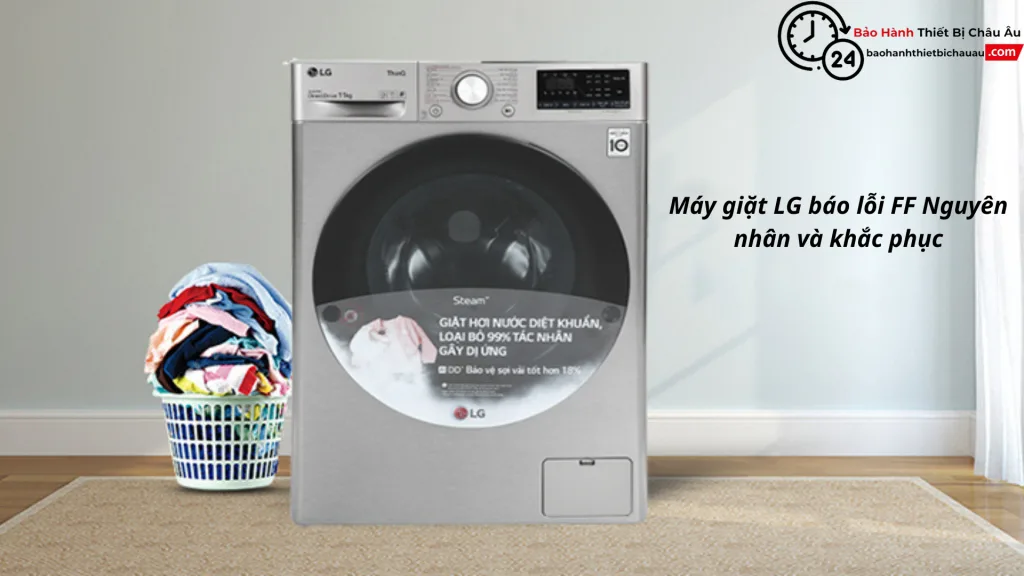 Máy giặt LG báo lỗi FF Nguyên nhân và khắc phục 1 Máy giặt LG báo lỗi FF Nguyên nhân và khắc phục