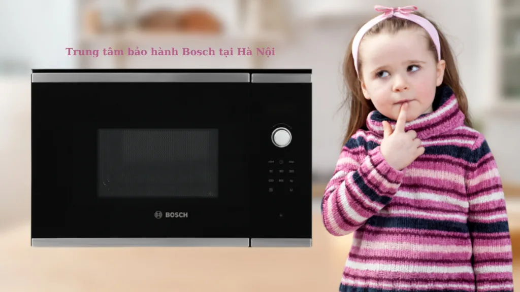 Dịch Vụ Bảo Hành Bosch Tại Hà Nội Bao Gồm
