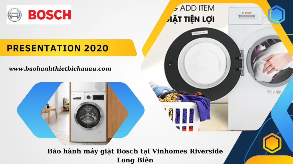 Bảo hành máy giặt Bosch tại Vinhomes Riverside Long Biên