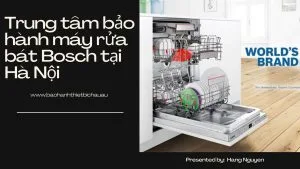 Trung tam bao hanh may rua bat Bosch tai Ha Noi1