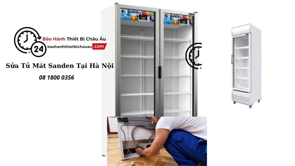 Dấu Hiệu Tủ Mát Sanden Cần Sửa Chữa Ngay