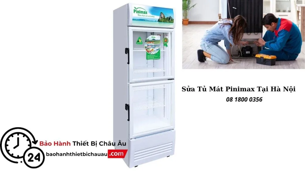 Quy Trình Sửa Tủ Mát Pinimax Tại Nhà