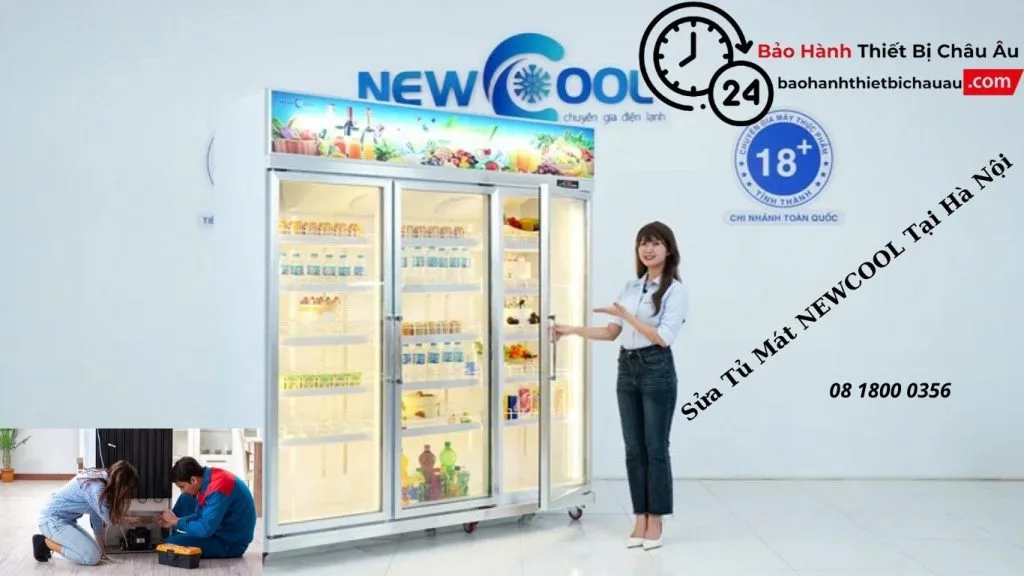 Khu Vực Phục Vụ Sửa Tủ Mát NEWCOOL Tại Hà Nội