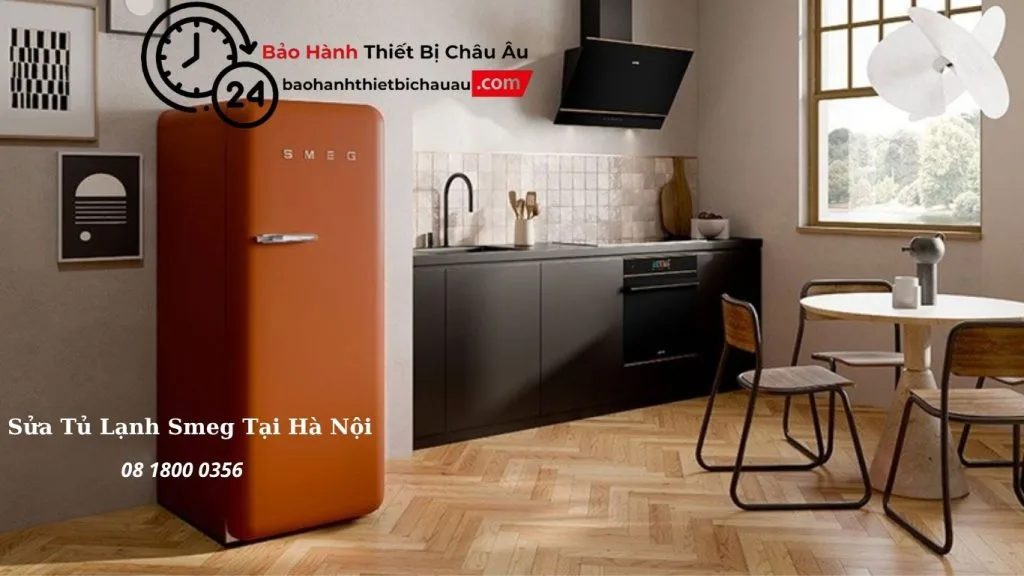 Quy Trình Sửa Tủ Lạnh Smeg Tại Hà Nội Tận Nơi