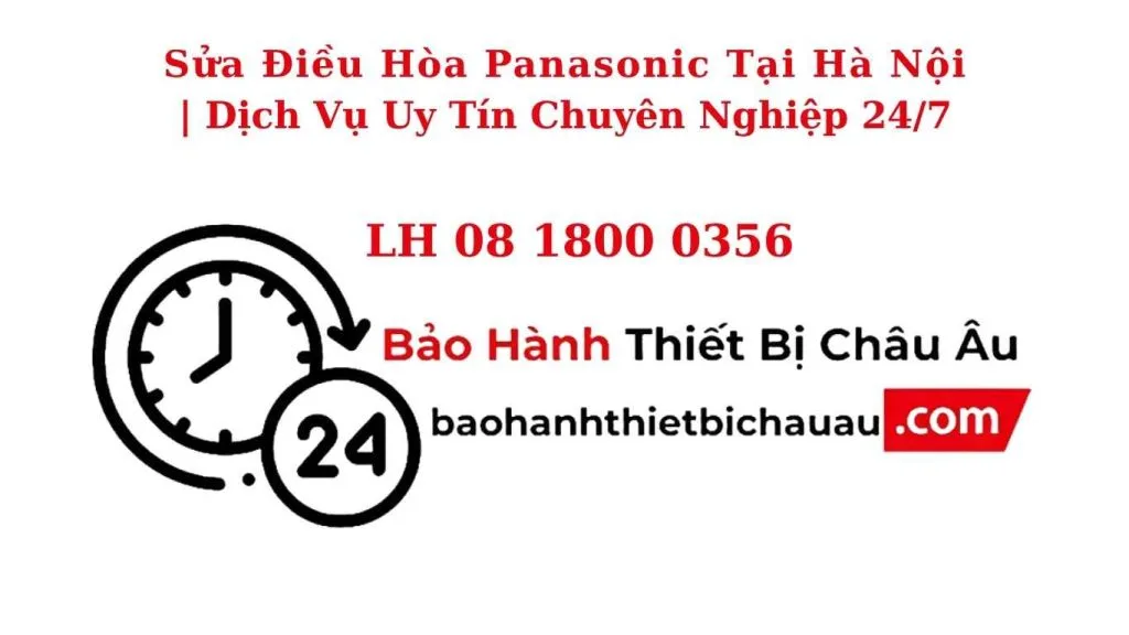 Sửa Điều Hòa Panasonic Tại Hà Nội | Có Mặt Sau 30 Phút – Chính Hãng – Giá Rõ Ràng 1 Sửa Điều Hòa Panasonic Tại Hà Nội | Có Mặt Sau 30 Phút – Chính Hãng – Giá Rõ Ràng