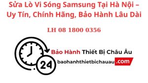 Sua Lo Vi Song Samsung Tai Ha Noi – Uy Tin Chinh Hang Bao Hanh Lau Dai